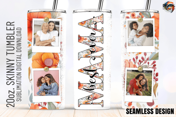 Best Mama Ever Photo Frame Tumbler Wrap